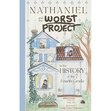 Nathaniel and the Worst Project in the History of the Fourth Grade