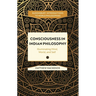 Consciousness in Indian Philosophy: Illuminating Mind, World, and Self