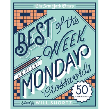 The New York Times Best of the Week Series: Monday Crosswords: 50 Easy Puzzles