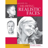 Secrets to Drawing Realistic Faces