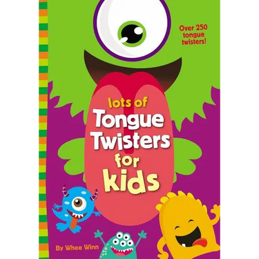 The Lots of Tongue Twisters for Kids: A Funny, Laugh Out Loud Busy Book for Children with Over 250 Tongue Twisters