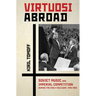 Virtuosi Abroad: Soviet Music and Imperial Competition During the Early Cold War, 1945-1958