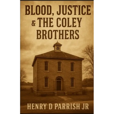 Blood, Justice & The Coley Brothers