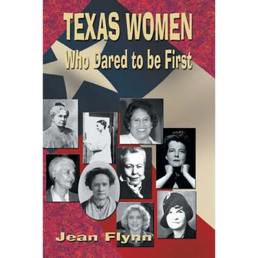 Texas Women Who Dared to Be First