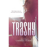 Trashy