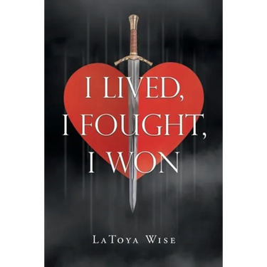 I Lived, I Fought, I Won