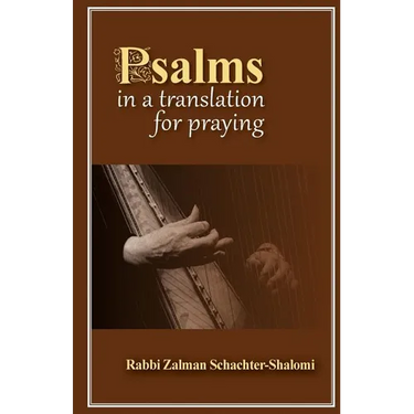 Psalms in a Translation for Praying