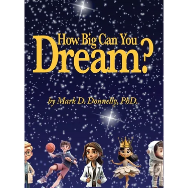 How big can you dream?