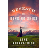 Beneath the Bending Skies