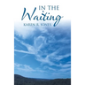 In the Waiting