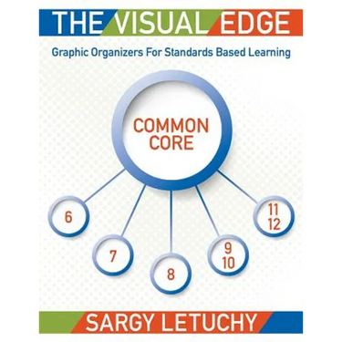 The Visual Edge: Graphic Organizers for Standards Based Learning