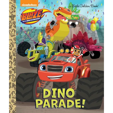 Dino Parade! (Blaze and the Monster Machines)