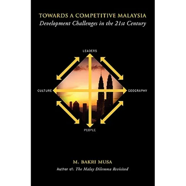 Towards a Competitive Malaysia: Development Challenges in the Twenty-First Century