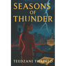 Seasons of Thunder: Volume I
