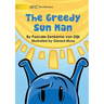 The Greedy Sun Man