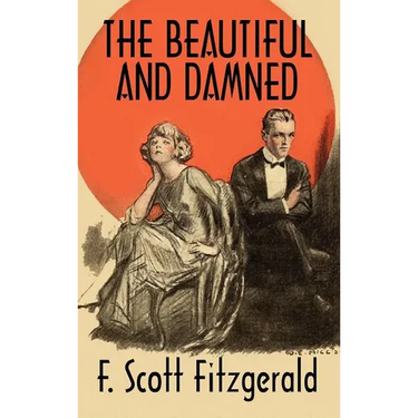 The Beautiful and Damned