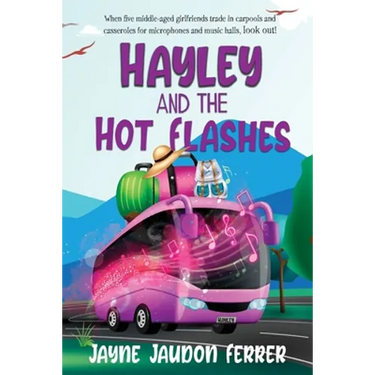 Hayley and the Hot Flashes