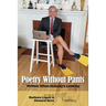 Poetry Without Pants: Written When Nobody's Looking