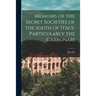 Memoirs of the Secret Societies of the South of Italy, Particularly the Carbonari