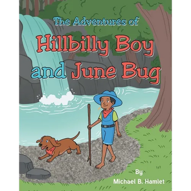 The Adventures Of Hillbilly Boy and June Bug