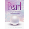 Pearl: God Uses Our Pain, Suffering, and Obedience to Heal Us in Our Darkest Hour