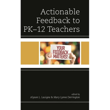 Actionable Feedback to Pk-12 Teachers