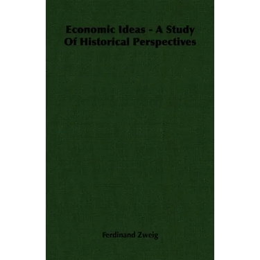 Economic Ideas - A Study Of Historical Perspectives