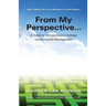 From My Perspective... A Guide to University and College Career Centre Management