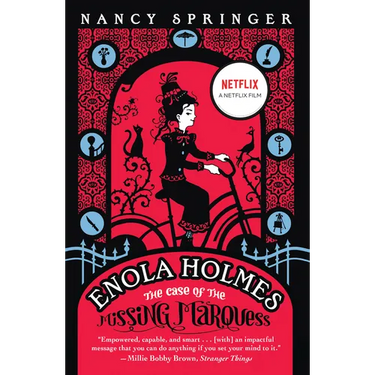 Enola Holmes: The Case of the Missing Marquess