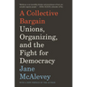 A Collective Bargain
