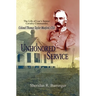 Unhonored Service: The Life of Lee's Senior Cavalry Commander, Colonel Thomas Taylor Munford, CSA