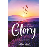The Morning Glory: A Book of Poetry