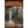 Hocking Hills Hiking Trails: A Guide to the Hiking Trails of the Hocking Hills