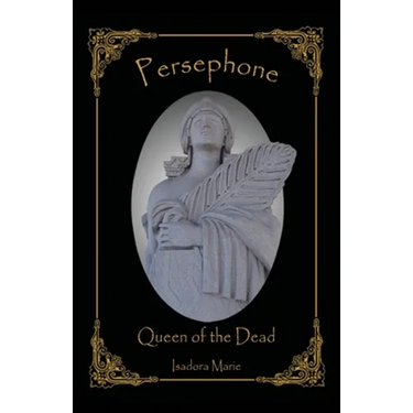 Persephone, Queen of the Dead