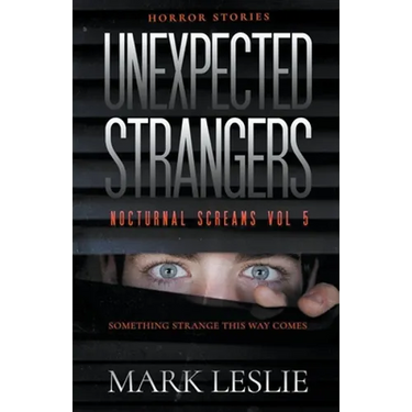 Unexpected Strangers
