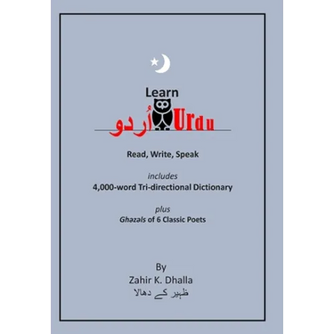 Learn Urdu: اُردو Read, Write, Speak, includes 4,000-word Tri-directional Dictionary