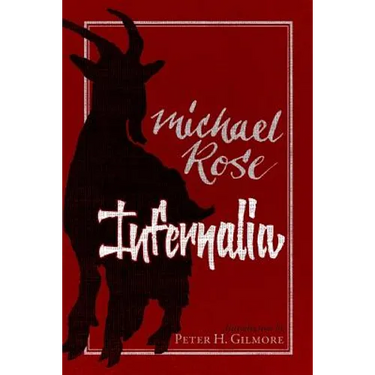 Infernalia: The Writings of Michael Rose