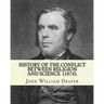 History of the Conflict Between Religion and Science (1874). By: John William Draper: John William Draper (May 5, 1811 - January 4, 1882) was an Engli