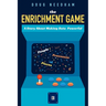 The Enrichment Game: A Story About Making Data Powerful