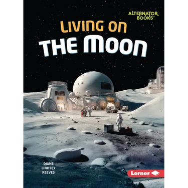 Living on the Moon