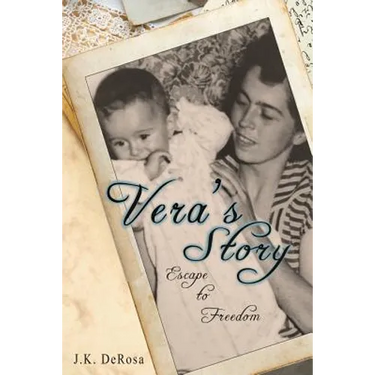 Vera's Story: Escape to Freedom