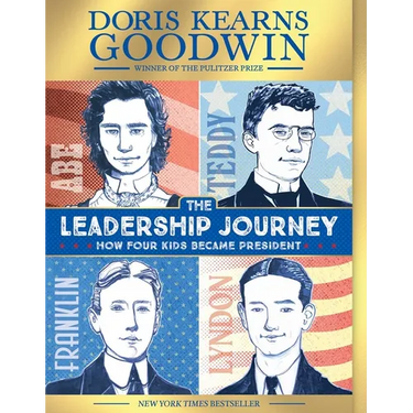 The Leadership Journey: How Four Kids Became President