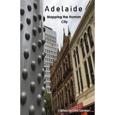 Adelaide: Mapping the Human City