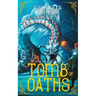 Tomb of Oaths: A Young Adult Fantasy Adventure