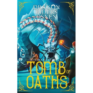 Tomb of Oaths: A Young Adult Fantasy Adventure
