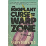 The Eggplant Curse and the Warp Zone