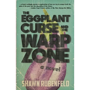 The Eggplant Curse and the Warp Zone