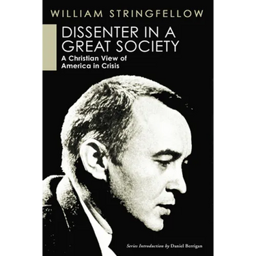 Dissenter in a Great Society: A Christian View of America in Crisis