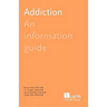 Addiction: An Information Guide