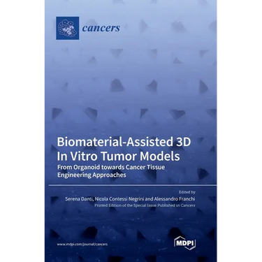 Biomaterial-Assisted 3D In Vitro Tumor Models: From Organoid towards Cancer Tissue Engineering Approaches
